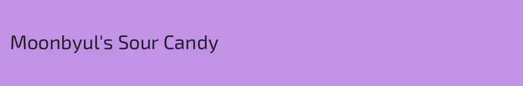 Moonbyul's Sour Candy